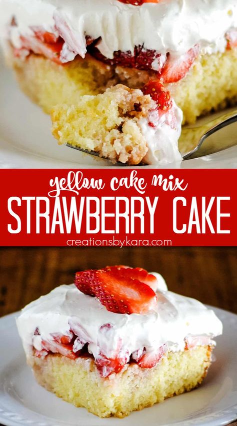 This Strawberry Cake is unbeatable- the topping is good enough to eat by the spoonful! #strawberrycake #blueribboncake #strawberriesandcreamcake #strawberrycreamcake #strawberryrecipe -from Creations by Kara Strawberry Yellow Cake, Yellow Cake With Strawberries, Strawberry Cake Allrecipes, Ultimate Strawberry Cake, Summer Bliss Strawberry Cake, Yellow Cake Mix Desserts, Strawberry Banana Desserts, Strawberry Casada Cake, Strawberry Camomile Cake