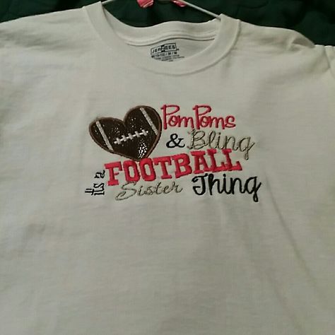 Custom Made Football Sister Shirt. This Is A Super Cute Applique And Embroidery Custom Made Shirt. Great For Football Games! Girls Football Shirt, Football Sister, Embroidery Custom, Girls Football, Sister Shirt, Custom Made Shirts, Sister Shirts, Football Season, Football Games