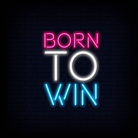 Born to win neon text | Premium Vector #Freepik #vector #vintage #hand #sports #quote Born To Win Wallpaper, Neon Text Aesthetic, Gaming Widget, Neon Sayings, Win Pictures, Win Quotes, Inspirational Volleyball Quotes, Sports Quote, Gaming Quotes