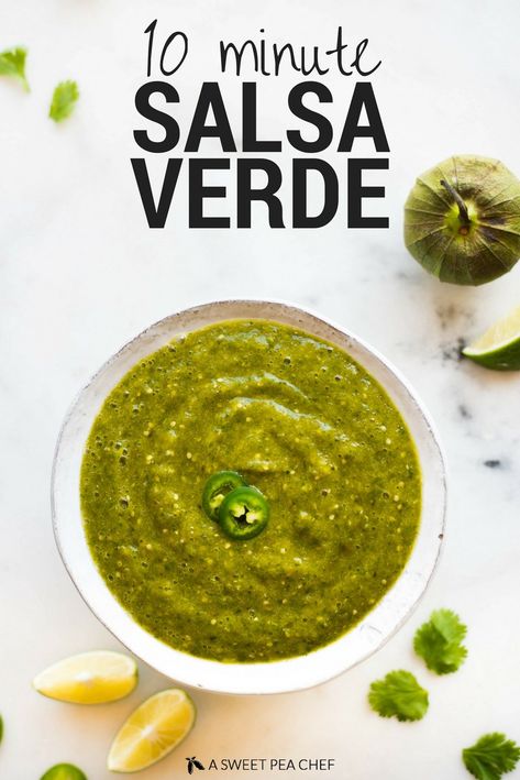 10 Minute Salsa Verde • A Sweet Pea Chef Immersion Blender Recipes, Homemade Salsa Verde, Salsa Verde Recipe, Mexican Sauce, Verde Recipe, How To Make Salsa, Easy Salsa, Tomatillo Salsa, Green Salsa