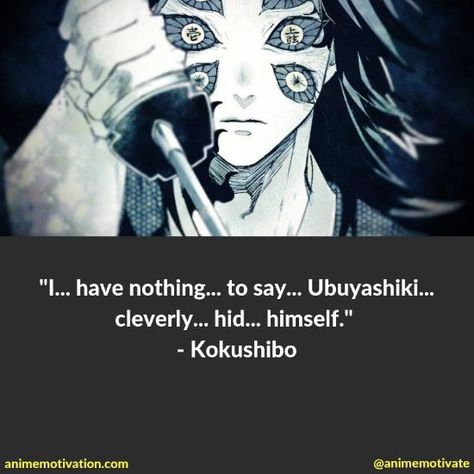 kokushibo quotes demon slayer 2 Demon Slayer Quotes, Inner Warrior, Top Anime, Anime Quotes Inspirational, Demon Hunter, Popular Anime, He Is Able, Self Quotes, Data Collection