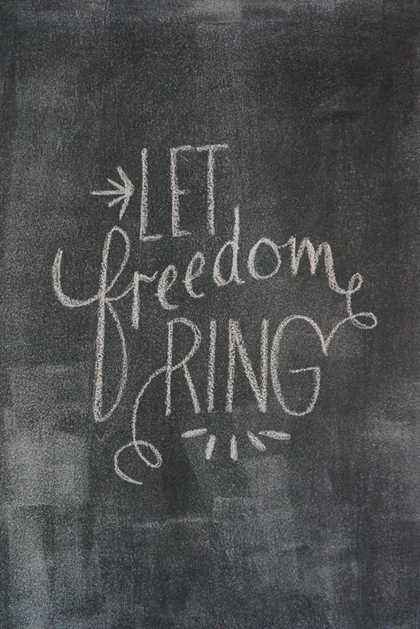 Patriotic Chalkboard Art, Patriotic Chalkboard, Heal My Heart, Happy Text, Coffee Shop Signs, Everything I Am, Chalkboard Drawings, Patriotic Art, Let Freedom Ring