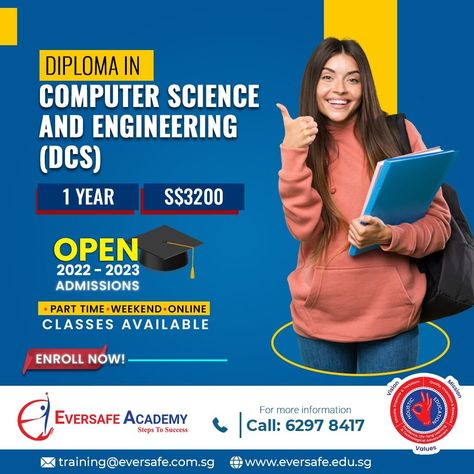 DIPLOMA IN COMPUTER SCIENCE AND ENGINEERING (DCS) Know More: https://bit.ly/3zaCwhX WhatsApp: https://bit.ly/3EI74IT +6562978417 https://bit.ly/3J6RAlx We make it easy to learn the right way! #EversafeAcademy #eversafe #singapore #singaporean #education #courses #safety #safetyfirst #jookoon #pioneer #littleindia #wanlee #diplomacourses #teachingcourses #courses #diploma #certificatecourse #coursework #course #exam #admission #learning #onlinecourses #degree #education #traininginstitute Computer Course Poster, Course Poster, Computer Science And Engineering, Steps To Success, Certificate Courses, Diploma Courses, Photography Prints Art, Photography Courses, Photography Prints