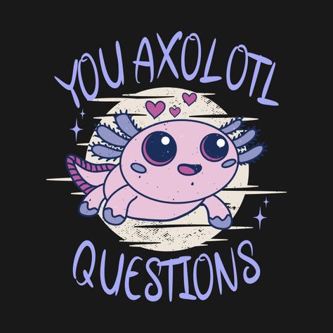 Questions Design, Axolotl Questions, Legendary Creature, Rock Ideas, Art Cartoon, Business Ideas, Chalkboard, Tshirt Designs, Comics