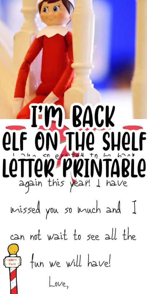 Welcome Back Ideas For Elf On The Shelf, Elf Arriving Letter, How To Bring Your Elf Back, Elf On The Shelf Arrival Message, Elf's First Day Back, Welcome Back Elf On The Shelf Ideas Advent Calendar, Elf Back Letter Printable Free, Welcome Note From Elf On The Shelf, Elf On The Shelf Is Back Letter