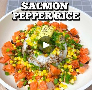 156K views · 194 reactions | Salmon Peper Rice | 𝐒𝐚𝐥𝐦𝐨𝐧 𝐏𝐞𝐩𝐩𝐞𝐫 𝐑𝐢𝐜𝐞

250 grams salmon fillet, cut into cubes
1-2 cups cooked rice
1 cup corn kernels
3 stalks spring onion, chopped
1 tbsp butter
Ground... | By Hungry Mom Cooking | Facebook Rice Salmon, Pepper Rice, Salmon Fillet, Moms Cooking, Cooked Rice, Baked Salmon Recipes, Corn Kernel, Salmon Fillets, Spring Onion