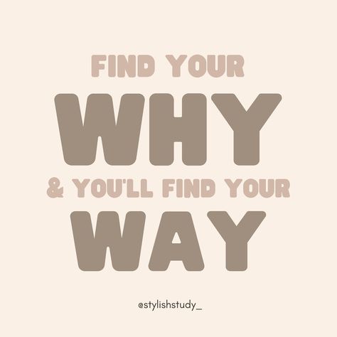 Find Your Why Quotes, Know Your Why Quotes, What’s Your Why, Who Do I Want To Be, I Want Quotes, Things To Ask Yourself, Emotional Branding, Gcse Grades, Know Your Why