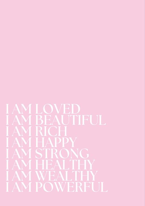 Morning Manifestation Quotes, Pink Daily Affirmations, I Am Love Affirmations, I Am Manifestation, I Am Beautiful Wallpaper, I’m Beautiful Affirmation, I Am Pretty Affirmations, I Am Safe Affirmations, Manifestation Prints