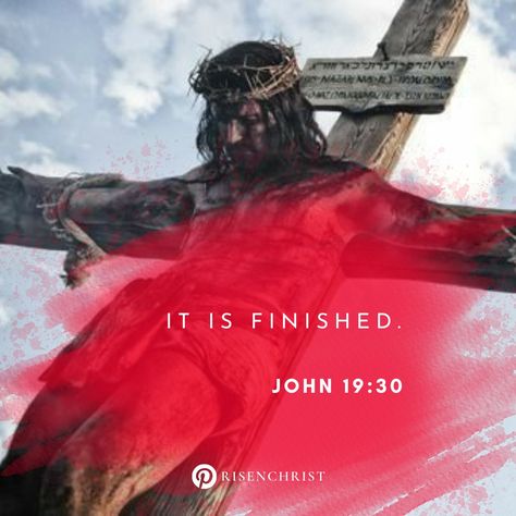 The Sixth word It is finished John 19:30 John 19:30, John 19 30, Positive Bible Verses, Jesus Pics, Good Friday Images, Worship Flags, Friday Images, Church Backgrounds, Bible Verse Pictures