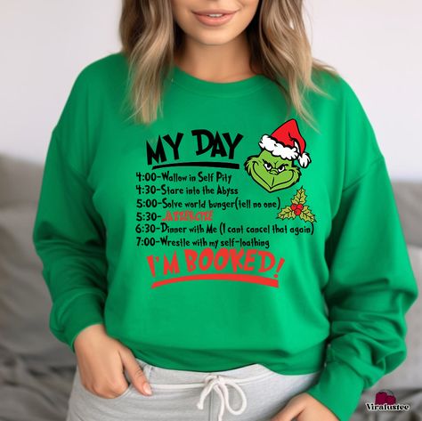 My Day Im Book Grinch Schedule Sweatshirt , Christmas Sweatshirt Check more at https://viralustee.com/product/my-day-im-book-grinch-schedule-sweatshirt-christmas-sweatshirt/ Grinch Schedule, Grinch Sweatshirt, Stare Into The Abyss, Tell No One, Self Pity, Sweatshirt Christmas, My Day, Christmas Sweatshirts, Grinch