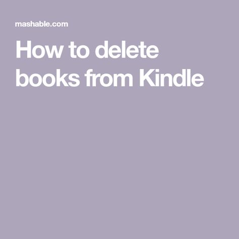 How to delete books from Kindle Content Page, Kindle Paperwhite, Kindle Fire, Amazon Kindle, Digital Library, Kindle App, Library Books, Amazon Books, E-book