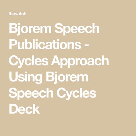 Bjorem Speech Publications - Cycles Approach Using Bjorem Speech Cycles Deck Bjorem Speech, Cycling, Let It Be