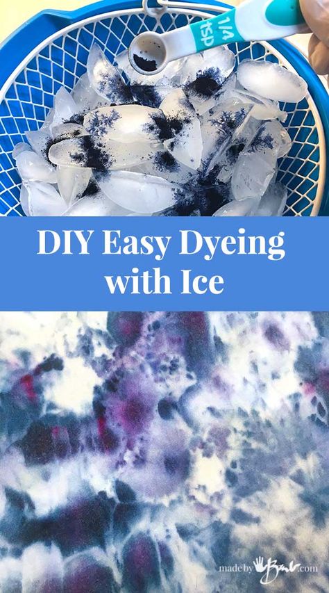 DIY Easy Dyeing with Ice - Made By Barb - super simple dye project Ice Dye Shirt, Dye Projects, Tie Dye Tutorial, Ty Dye, Tie Dye Patterns Diy, Fabric Dyeing Techniques, Diy Tie Dye Shirts, Dyeing Tutorials, Ice Tie Dye