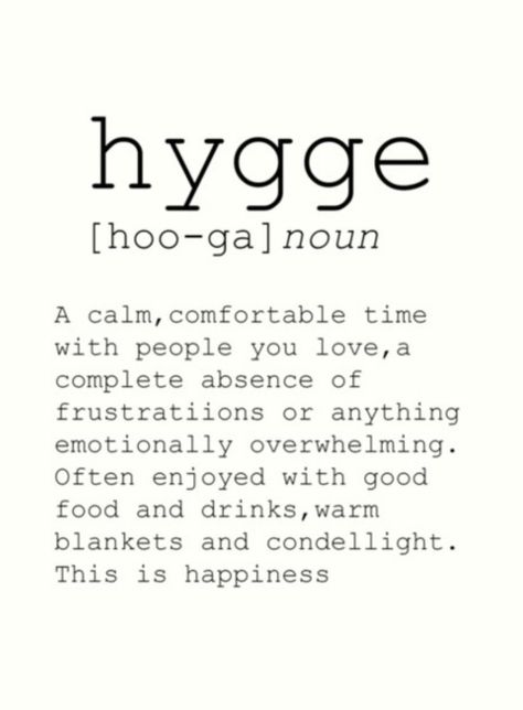 905056c1ac1dad141560467e0a99e1cf Hygge Definition, Word Decor, Hygge Life, Funny Definition, Poster Funny, Hygge Lifestyle, Dictionary Prints, Funny Wall Art, Hygge Decor