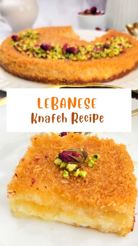 Knafeh Lebanese Desserts Recipes Arabic Sweets, Lebanese Sweets Recipes, Cloufuti Recipe, Lebanese Recipes Desserts, Kunafeh Recipe, Middle Eastern Dessert Recipes, Greek Breakfast Traditional, Knafeh Recipe Lebanese, Kunefe Recipe