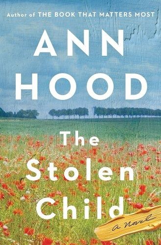 The Stolen Child a book by Ann Hood College Dropout, Horror Literature, Romance Comics, Short Fiction, History Humor, Fiction And Nonfiction, Book Of The Month, Hopeless Romantic, Cheap Books Online