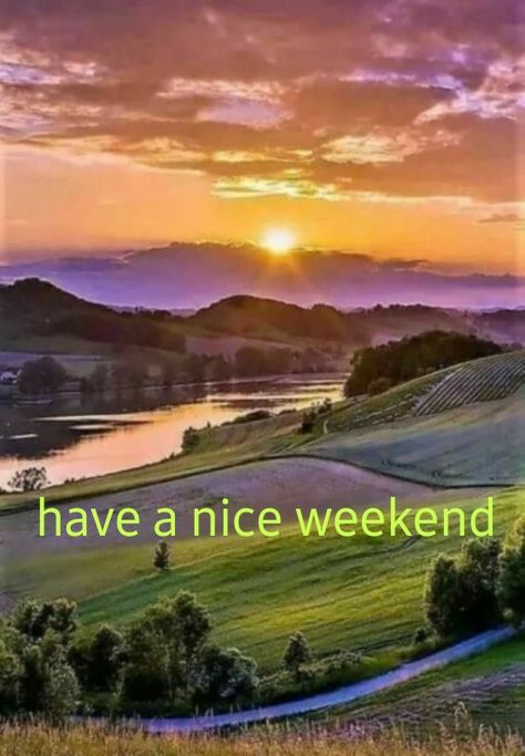 Good Morning Have A Nice Weekend, Have A Nice Weekend Quotes, Nice Weekend Wishes, Have Nice Weekend, Weekend Gif, Happy Weekend Images, Have A Beautiful Weekend, Weekend Greetings, Good Morning Love Gif