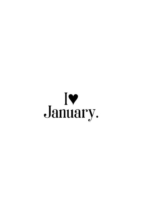 I love January! | Quote for the month of January. Beautiful inspirational quote for captions, bullet journal or to share for fun. Not only great for the first day of the month but whole month round. Simple short quote in black and white aesthetic to show your love for the first month of the year. | January Quotes & Sayings for this month First Day Of The Year Quotes, January Chapter 1 Of 12, January Aesthetic Month, Simple Short Quotes, January Month, January Quotes, New Month Quotes, Start Quotes, Start Of Something New