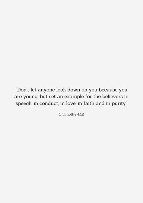 1 Timothy 4 12, Worship Quotes, Mottos To Live By, Faith Scripture, Powerful Bible Verses, Bible Study Verses, 1 Timothy, Bible Motivation, Christian Bible Quotes