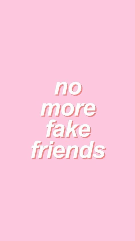 No More Fake Friends, Teen Wallpaper, Wallpaper Minimal, Wallpaper Macbook, Funny Iphone Wallpaper, Words Wallpaper, Mood Wallpaper, Friends Wallpaper