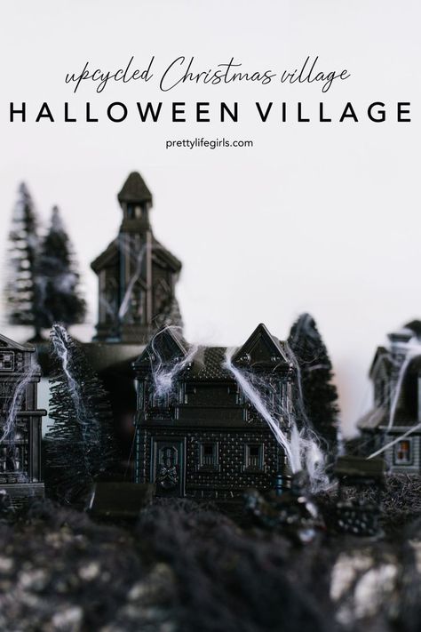 Halloween Decor: How to Turn your Christmas Village into a Spooky Halloween Village Display - The Pretty Life Girls #upcycling #diyhalloween #diyhalloweendecor #halloweencrafts #easyhalloweendecor #halloweenprojects Haunted Christmas Village, Spooky Christmas Village, Diy Halloween Town Display, Diy Haunted Village, Diy Halloween House Village, Black Christmas Village, Halloween Houses Diy, Diy Halloween Village Houses, Halloween Village Display Ideas