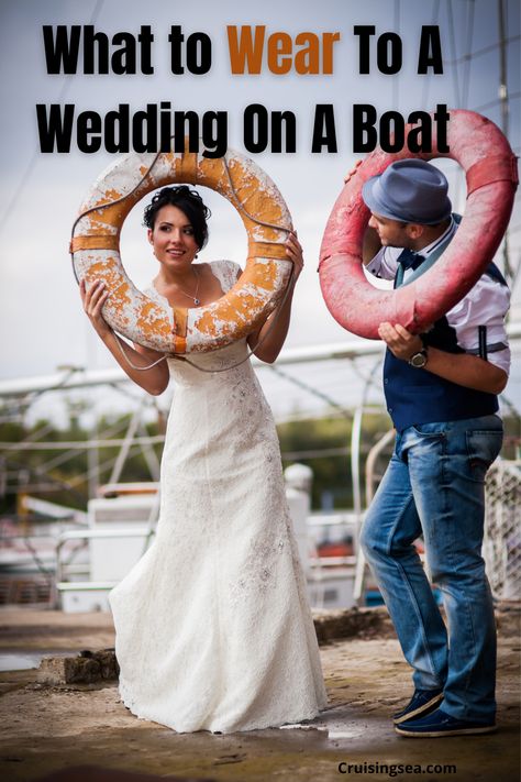 What To Wear To A Wedding On A Boat – All You Need to Know! Connection Pictures, Boat Wedding Reception, Boat Wedding Dress, What To Wear On A Boat, Wedding On A Boat, Wedding On The Water, Boat Dress, Boat Wedding, Afternoon Wedding