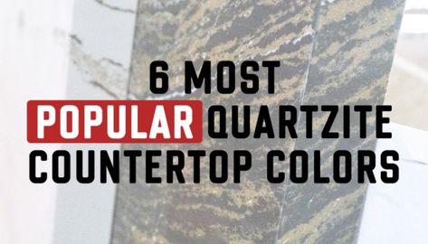 6 Most Popular Quartzite Countertop Colors Azul Treasure Quartzite Countertops, Blue Lava Quartzite Countertops, Black Quartzite Countertops, Quartzite Kitchen Countertops Colors, Gray Quartzite Countertops, Quartzite Countertops Colors, Quartzite Kitchen Countertops, Quartzite Counters, Taj Mahal Quartzite