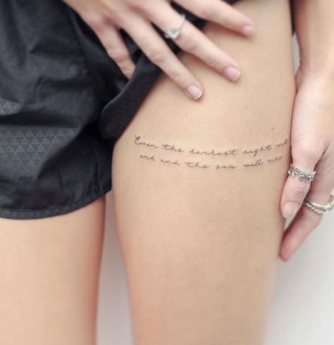 Tattoo Quote On Thigh, The Sun Always Rises Tattoo, Sun Must Set To Rise Tattoo, As The Sun We Always Rise Again Tattoo, The Sun Must Set To Rise Tattoo, Even The Darkest Night Will End Tattoo, Even The Darkest Night Will End, One More Day Tattoo, Quote Leg Tattoos