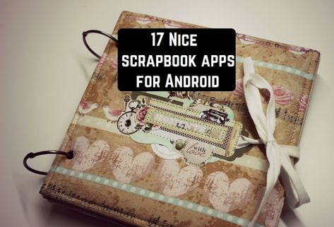 Scrapbook App, Best Android Apps, Scrapbook Videos, Apps For Android, Travel Scrapbook, Smash Book, Free Kids, Digital Scrapbooking, Free Online