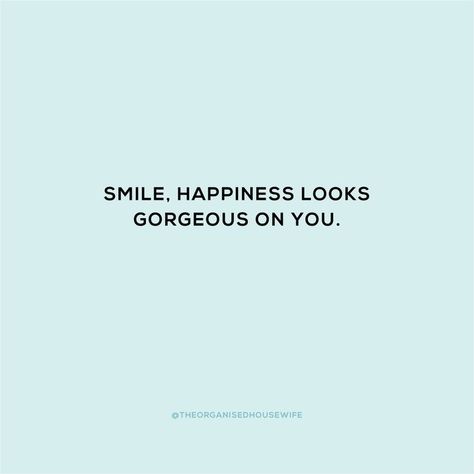 Happiness Looks Good On You, Simple Smile Quotes, Smile Qoutes, Smile Quotes Inspirational, Smile Quotes Happy, Always Smile Quotes, Happy Song Lyrics, Dentistry Humor, Keep Smiling Quotes