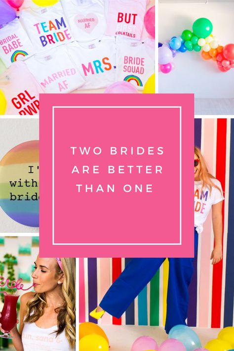 Got Your Bash | Party Planning Services Rainbow Themed Bachelorette Party, Queer Bachelorette Party Ideas, Lesbian Bachelorette Party Decorations, Two Brides Are Better Than One, Lesbian Bachelorette Party Ideas Games, Pride Bachelorette Party, Lesbian Hen Do, Lesbian Bachelorette Party Themes, Lgbtq Bachelorette Party Ideas