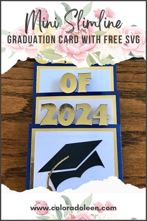 Check out this Mini Slimline Graduation Card (and Free SVG File) I created for my great-nephew's graduation! Card Folds, Cash Gift, Miss You Cards, Graduation Card, Gold Text, Foil Cards, Graduation Cards, School Colors, Svg Free Files