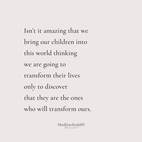 It's so hard to describe this transformation until you experience it yourself. Yes, your life is going to change, but it's going to change in the best way possible. 💗 #newmoms #motherhood #ttc #fertilityjourney #motherhoodcoach #ittakesavilliage #raisingboys #raisinggirls #parenting #ParenthoodJourney #parentingmoments Lost In Motherhood Quotes, 2nd Child Quotes, New Phase Of Life Quotes, Motherhood Is Hard Quotes, Quotes About Moms From Daughter, Manifesting Motherhood, Change My Life Quotes, Love Children Quotes, Breastfeeding Quotes