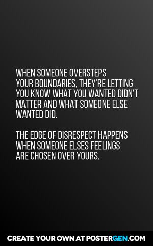 When someone oversteps your boundaries, they're letting you know what you wanted didn't matter and what someone else wanted did. The edge of disrespect happens when someone elses feelings are chosen over yours. The Level Of Disrespect Quotes, Feel Disrespected Quotes, Boundaries Disrespect, Disrespect Boundaries Quotes, Family Overstepping Boundaries Quotes, Disrespected Boundaries, The Disrespect Is The Closure, Avoiding Quotes Feelings Relationships, Disrespecting Boundaries Quotes