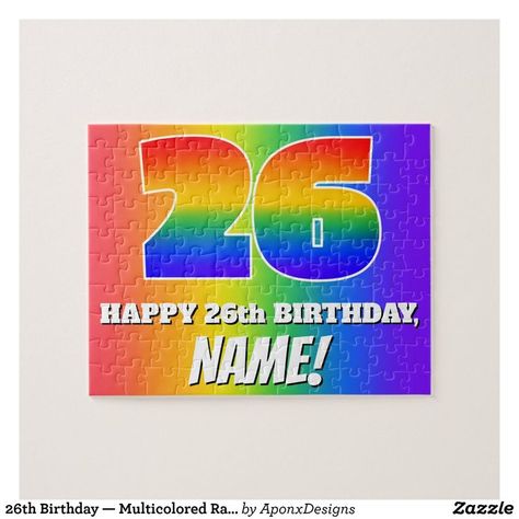 26th Birthday — Multicolored Rainbow Pattern “26” Jigsaw Puzzle Happy 96th Birthday, Happy 94th Birthday, Happy 98th Birthday, Happy 92nd Birthday, Happy 91st Birthday, Happy 68th Birthday, Happy 66th Birthday, Happy 85th Birthday, Birthday Greeting Message