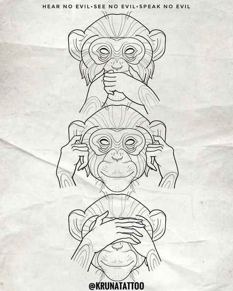 Hear no evil see no evil speak no evil monkey tattoo design Speak No Evil Tattoo, No Evil Tattoo, Chest Tattoo Stencils, Half Sleeve Tattoo Stencils, Egyptian Drawings, Tattoo Printer, Monkey Drawing, See Tattoo, Nature Tattoo Sleeve