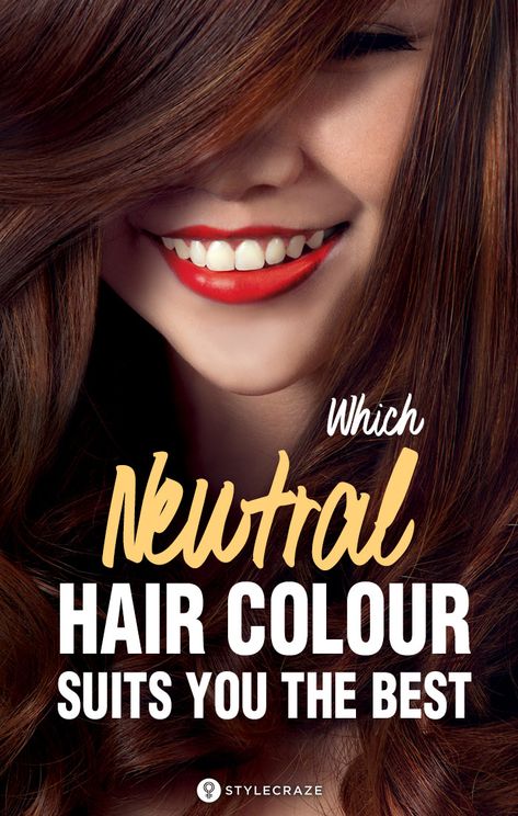 Best Hair Color For Neutral Skin Tone, Neutral Hair Color, Global Hair Color, Hair Color Guide, Which Hair Colour, Skin Tone Hair Color, Ayurvedic Hair Oil, Neutral Skin Tone, Colour Guide