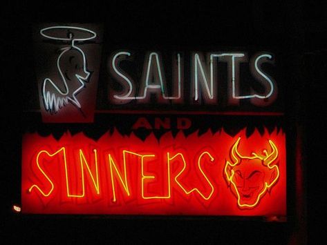 Saints/Sinners- Neon sign of a liquor store in Española - Photography by Dill Pixels, via Flickr Vanessa Abrams, Nate Archibald, Hallowen Ideas, Saints And Sinners, Saints Row, All Of The Lights, Chuck Bass, Heaven And Hell, After Life