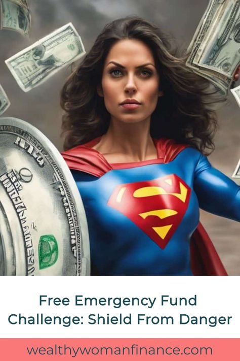 Superhero woman holding large coins, promoting an emergency fund challenge with the tagline: "Free Emergency Fund Challenge: Shield From Danger." Saving Challenge Printable Free, Emergency Fund Challenge, Emergency Fund Tracker, Emergency Fund Savings Plan, Money Saving Challenge Printable, Spending Freeze, Saving Challenge Printable, Pantry Challenge, Rainy Day Fund