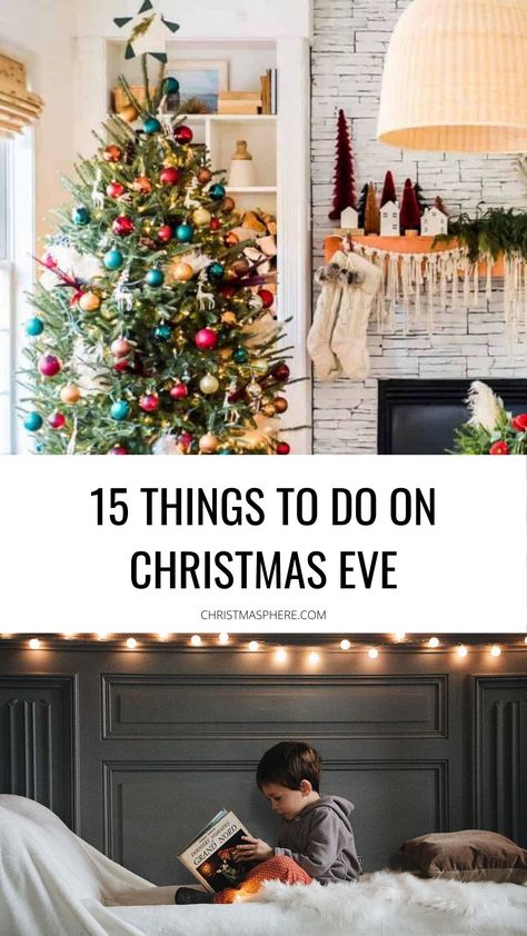 15 Things To Do On Christmas Eve | Family Fun This Christmas Eve Things To Do Christmas Eve, What To Do On Christmas, Things To Do On Christmas, Christmas Novel, Its Christmas Eve, Christmas Eve Traditions, Christmas Service, Christmas Tunes, Santa And His Reindeer