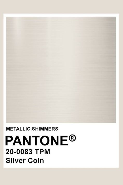 Pantone Silver Coin Pantone Metallic Gold, Silver Pantone, Metallic Pantone, Colourful Things, Pantone Colours, Pantone Color Chart, Indoor Paint, Art Cyberpunk, Pantone Colour Palettes