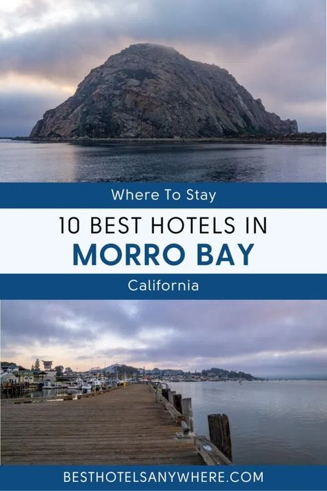 10 Best Hotels In Morro Bay CA: Where To Stay In 2023 Morro Bay California, Central California, Hotel Price, Pacific Coast Highway, Beach Bungalows, Weekend Breaks, Budget Hotel, Cheap Hotels, California Coast