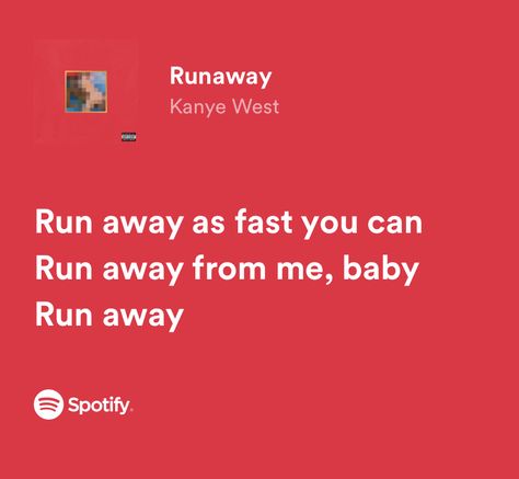 Runaway Lyrics, Deep Lyrics, Yearbook Quotes, Gone Girl, Just Believe, Cool Lyrics, Just Lyrics, Pretty Lyrics, Lyric Quotes