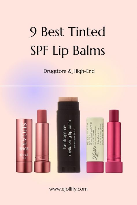 9 Best Tinted SPF Lip Balms Lip Balm With Color, Thrive Lip Tint, Best Tinted Lip Balm Drugstore, Best Tinted Lip Balm, Tinted Chapstick, Lip Balm With Spf, Sugar Lip Balm, Drugstore Moisturizer, Best Spf