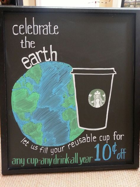 Earth day 2014 Bar Board Ideas, Coffee Board Ideas, Starbucks Chalkboard Art, Black Board Ideas, Coffee Shop Black, Starbucks Sign, Starbucks Case, Starbucks Chalkboard, Bake Bar