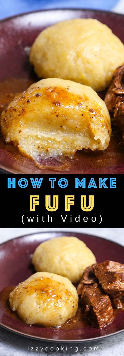 Yam Fufu Recipe, Sweet Potato Fufu, African Food Fufu, Central African Food, African Fufu Recipes, Fufu Recipe Africans How To Make, Vegan African Food, Easy Fufu Recipe, Plantain Fufu Recipe