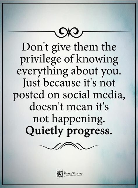 So many people post every single moment. So many of them should be private as well. It baffles me to no end. I love that my hubby and I share all of our moments with the only ones that count.. us. Yes, us, because it's our moments that are special and belong to us. If you plaster posts of your love and your moments it's no longer intimate and special. It means anti social media means more than the two of you. Food for thought. Social Media Quotes Truths, Anti Social Media, Facebook Quotes, Media Quotes, Power Of Positivity, Trendy Quotes, So Many People, Positive Words, Amazing Quotes