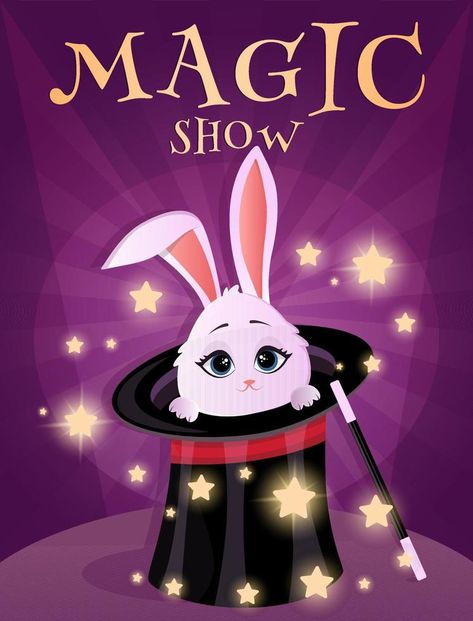 Circus poster vith rabbit in top hat and magic wand. Magic show. Magic Show Poster, Out Of Home Advertising, Wand Magic, Circus Poster, Candy Cart, Magic Show, Circus Theme, Funny Bunnies, Art Drawings For Kids