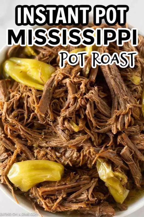 Instant Pot Mississippi Pot Roast, Roast Instant Pot, Mississippi Pot Roast Recipe, Pressure Cooker Roast, Beer Braised Beef, Balsamic Pot Roast, Delicious Pot Roast, Mississippi Roast Recipe, Instant Pot Pot Roast