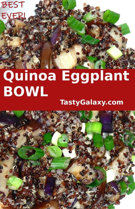 Best ever Quinoa Eggplant Bowl is a delicious side dish that every family will love! Made with just three ingredients, quinoa, eggplants and scallions, this is a delicious Quinoa Eggplant Salad to serve for dinner Eggplant Bowl, Eggplant Quinoa, Vegetarian Sauces, Quinoa Dishes, Autumn Side Dishes, Eggplant Salad, Asian Inspired Dishes, Vegetarian Main Dishes, Vegetarian Salads